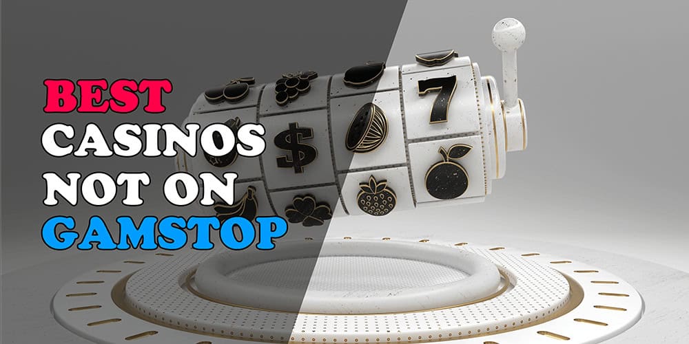 Discover Online Casino Sites Not on Gamstop