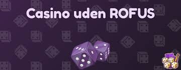 Spil Ansvarligt Casino Online Uden Om Rufus